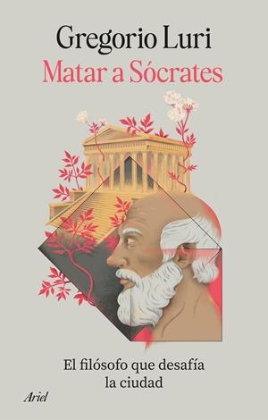 MATAR A SÓCRATES | 9788434440364 | LURI, GREGORIO | Galatea Llibres | Llibreria online de Reus, Tarragona | Comprar llibres en català i castellà online