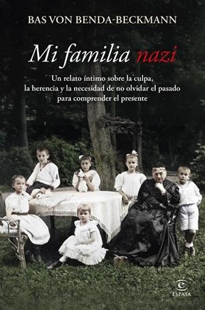 MI FAMILIA NAZI | 9788467081602 | BENDA-BECKMANN, BAS VON | Galatea Llibres | Librería online de Reus, Tarragona | Comprar libros en catalán y castellano online