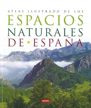 ATLAS ILUSTRADO DE LOS ESPACIOS NATURALES DE ESPAÑA | 9788430557363 | VARIOS AUTORES | Galatea Llibres | Librería online de Reus, Tarragona | Comprar libros en catalán y castellano online
