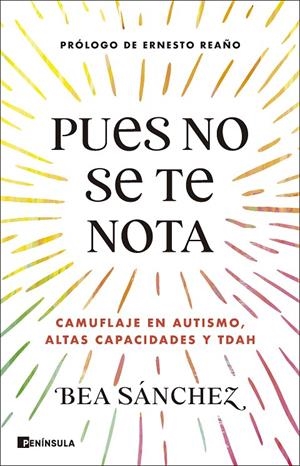 PUES NO SE TE NOTA | 9788411004824 | SÁNCHEZ, BEA | Galatea Llibres | Librería online de Reus, Tarragona | Comprar libros en catalán y castellano online
