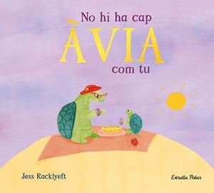 NO HI HA CAP ÀVIA COM TU | 9791387782818 | RACKLYEFT, JESS | Galatea Llibres | Librería online de Reus, Tarragona | Comprar libros en catalán y castellano online