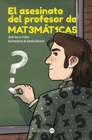 EL ASESINATO DEL PROFESOR DE MATEMÁTICAS | 9788414362846 | SIERRA I FABRA, JORDI | Galatea Llibres | Llibreria online de Reus, Tarragona | Comprar llibres en català i castellà online