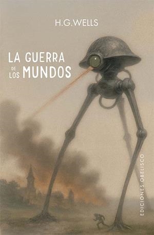 LA GUERRA DE LOS MUNDOS | 9788411723794 | WELLS, HERBERT GEORGE | Galatea Llibres | Llibreria online de Reus, Tarragona | Comprar llibres en català i castellà online