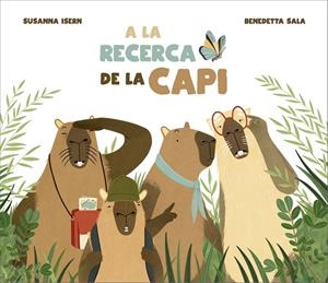 A LA RECERCA DE LA CAPI | 9791388132087 | ISERN, SUSANNA | Galatea Llibres | Llibreria online de Reus, Tarragona | Comprar llibres en català i castellà online