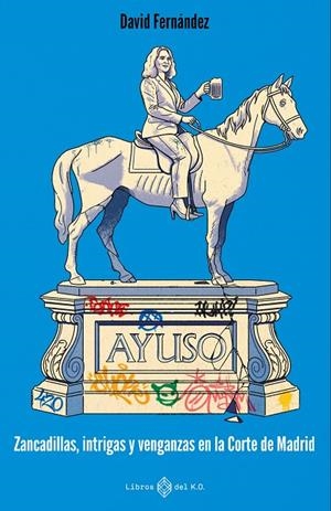 AYUSO | 9791387839321 | FERNÁNDEZ, DAVID | Galatea Llibres | Librería online de Reus, Tarragona | Comprar libros en catalán y castellano online