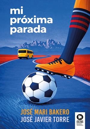 MI PRÓXIMA PARADA | 9791388155147 | BAKERO, JOSÉ MARI/TORRE, JOSÉ JAVIER | Galatea Llibres | Librería online de Reus, Tarragona | Comprar libros en catalán y castellano online