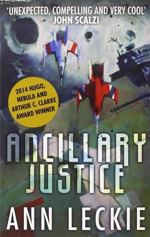 ANCILLARY JUSTICE | 9780356502403 | , ANN LECKIE | Galatea Llibres | Llibreria online de Reus, Tarragona | Comprar llibres en català i castellà online