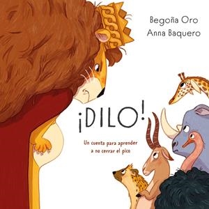 ¡DILO! | 9791387574895 | ORO, BEGOÑA/BAQUERO, ANNA | Galatea Llibres | Llibreria online de Reus, Tarragona | Comprar llibres en català i castellà online