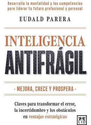 INTELIGENCIA ANTIFRÁGIL | 9791388130106 | PARERA RIERA, EUDALD | Galatea Llibres | Llibreria online de Reus, Tarragona | Comprar llibres en català i castellà online