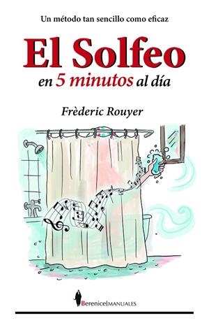 EL SOLFEO EN CINCO MINUTOS AL DÍA | 9791387811334 | ROUYER, FRÉDÉRIC | Galatea Llibres | Librería online de Reus, Tarragona | Comprar libros en catalán y castellano online