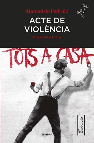 ACTE DE VIOLÈNCIA | 9788416698462 | DE PEDROLO, MANUEL | Galatea Llibres | Llibreria online de Reus, Tarragona | Comprar llibres en català i castellà online