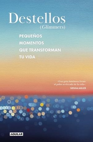 DESTELLOS | 9788403526518 | NARAIN, NADIA/NARAIN PHILLIPS, KATIA | Galatea Llibres | Llibreria online de Reus, Tarragona | Comprar llibres en català i castellà online