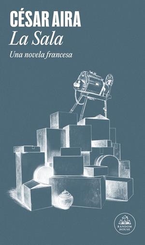LA SALA | 9788439747079 | AIRA, CÉSAR | Galatea Llibres | Librería online de Reus, Tarragona | Comprar libros en catalán y castellano online
