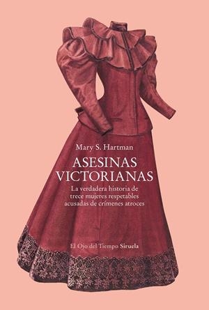 ASESINAS VICTORIANAS | 9791388032004 | HARTMAN, MARY S. | Galatea Llibres | Llibreria online de Reus, Tarragona | Comprar llibres en català i castellà online