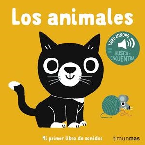LOS ANIMALES. MI PRIMER LIBRO DE SONIDOS | 9788408310747 | BILLET, MARION | Galatea Llibres | Llibreria online de Reus, Tarragona | Comprar llibres en català i castellà online