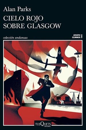 CIELO ROJO SOBRE GLASGOW (SERIE JOSEPH GUNNER 1) | 9788411077958 | PARKS, ALAN | Galatea Llibres | Llibreria online de Reus, Tarragona | Comprar llibres en català i castellà online
