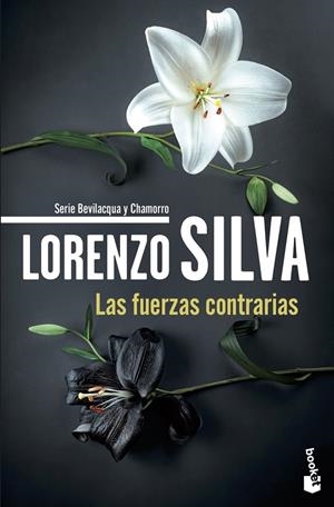 LAS FUERZAS CONTRARIAS | 9788423369959 | SILVA, LORENZO | Galatea Llibres | Llibreria online de Reus, Tarragona | Comprar llibres en català i castellà online