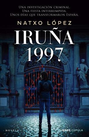 IRUÑA 1997 | 9788448048563 | LÓPEZ, NATXO | Galatea Llibres | Llibreria online de Reus, Tarragona | Comprar llibres en català i castellà online
