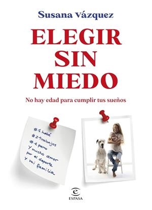 ELEGIR SIN MIEDO | 9788467081848 | VÁZQUEZ, SUSANA | Galatea Llibres | Llibreria online de Reus, Tarragona | Comprar llibres en català i castellà online