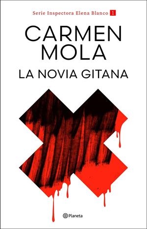 LA NOVIA GITANA (INSPECTORA ELENA BLANCO 1) | 9788408317685 | MOLA, CARMEN | Galatea Llibres | Llibreria online de Reus, Tarragona | Comprar llibres en català i castellà online