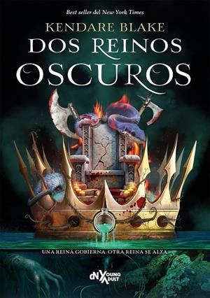 DOS REINOS OSCUROS | 9788419467805 | BLAKE, KENDARE | Galatea Llibres | Llibreria online de Reus, Tarragona | Comprar llibres en català i castellà online
