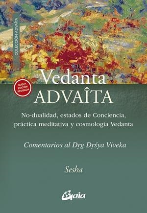 VEDANTA ADVAITA | 9788411081726 | SESHA | Galatea Llibres | Librería online de Reus, Tarragona | Comprar libros en catalán y castellano online