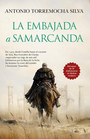 LA EMBAJADA A SAMARCANDA | 9791370201210 | TORREMOCHA SILVA, ANTONIO | Galatea Llibres | Librería online de Reus, Tarragona | Comprar libros en catalán y castellano online