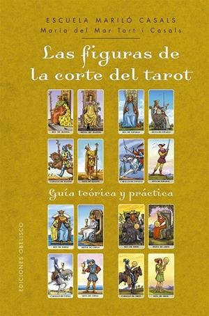 LAS FIGURAS DE LA CORTE DEL TAROT | 9788411723688 | TORT I CASALS, MARIA DEL MAR | Galatea Llibres | Llibreria online de Reus, Tarragona | Comprar llibres en català i castellà online