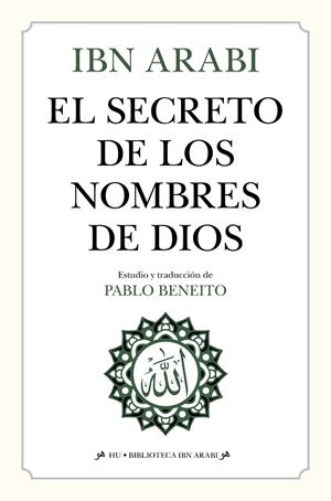 EL SECRETO DE LOS NOMBRES DE DIOS | 9791370202392 | ARABI, IBN | Galatea Llibres | Llibreria online de Reus, Tarragona | Comprar llibres en català i castellà online