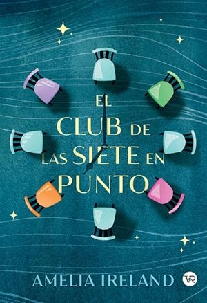 EL CLUB DE LAS SIETE EN PUNTO CUATRO DESCONOCIDOS. UNA INVITACION INESPERADA. UNA CITA QUE PODRIA CAMBIARLO TO | 9791387601751 | IRELAND, AMELIA | Galatea Llibres | Llibreria online de Reus, Tarragona | Comprar llibres en català i castellà online