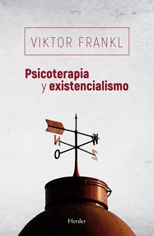 PSICOTERAPIA Y EXISTENCIALISMO | 9788425454806 | FRANKL, VIKTOR | Galatea Llibres | Llibreria online de Reus, Tarragona | Comprar llibres en català i castellà online