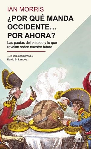 POR QUE MANDA OCCIDENTE POR AHORA? | 9791387592905 | MORRIS, IAN | Galatea Llibres | Librería online de Reus, Tarragona | Comprar libros en catalán y castellano online