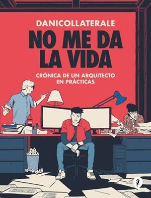 NO ME DA LA VIDA | 9788419981059 | DANICOLLATERALE | Galatea Llibres | Llibreria online de Reus, Tarragona | Comprar llibres en català i castellà online