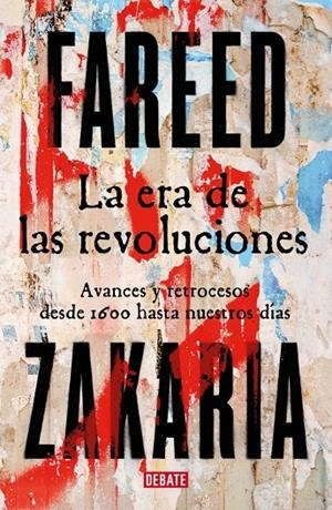 LA ERA DE LAS REVOLUCIONES | 9788410214446 | ZAKARIA, FAREED | Galatea Llibres | Llibreria online de Reus, Tarragona | Comprar llibres en català i castellà online