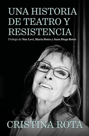 UNA HISTORIA DE TEATRO Y RESISTENCIA | 9788425372261 | ROTA, CRISTINA | Galatea Llibres | Llibreria online de Reus, Tarragona | Comprar llibres en català i castellà online