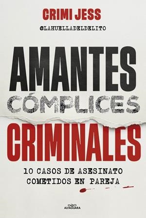 AMANTES. CÓMPLICES. CRIMINALES | 9791387949051 | CRIMI JESS | Galatea Llibres | Librería online de Reus, Tarragona | Comprar libros en catalán y castellano online