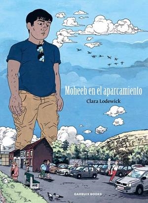 MOHEEB EN EL APARCAMIENTO | 9788419393760 | LODEWICK, CLARA | Galatea Llibres | Librería online de Reus, Tarragona | Comprar libros en catalán y castellano online