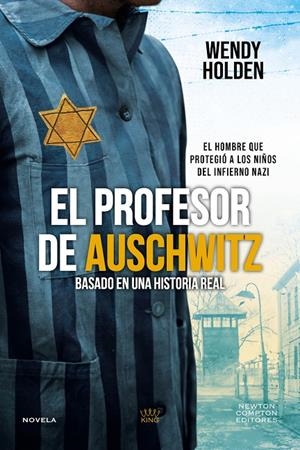 EL PROFESOR DE AUSCHWITZ | 9791387788520 | HOLDEN, WENDY | Galatea Llibres | Llibreria online de Reus, Tarragona | Comprar llibres en català i castellà online