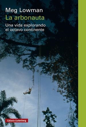 LA ARBONAUTA | 9791387605797 | LOWMAN, MEG | Galatea Llibres | Librería online de Reus, Tarragona | Comprar libros en catalán y castellano online