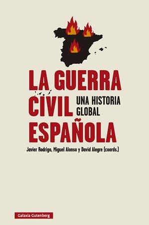 LA GUERRA CIVIL ESPAÑOLA | 9791387605803 | RODRIGO, JAVIER/ALONSO, MIGUEL/ALEGRE, DAVID (COORDS.) | Galatea Llibres | Librería online de Reus, Tarragona | Comprar libros en catalán y castellano online