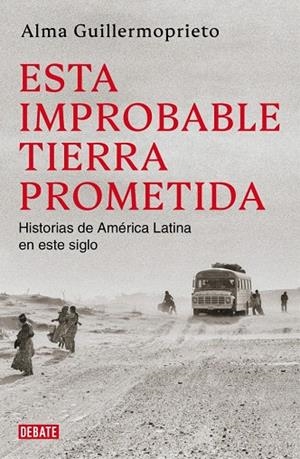 ESTA IMPROBABLE TIERRA PROMETIDA | 9791387904920 | GUILLERMOPRIETO, ALMA | Galatea Llibres | Llibreria online de Reus, Tarragona | Comprar llibres en català i castellà online