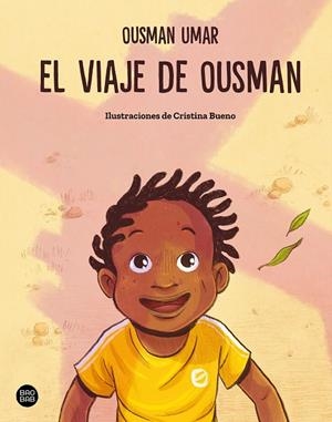 EL VIAJE DE OUSMAN | 9788408316701 | UMAR, OUSMAN/BUENO, CRISTINA | Galatea Llibres | Llibreria online de Reus, Tarragona | Comprar llibres en català i castellà online