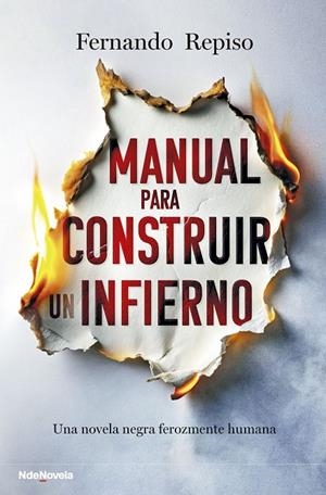 MANUAL PARA CONSTRUIR UN INFIERNO | 9788410140486 | REPISO, FERNANDO | Galatea Llibres | Llibreria online de Reus, Tarragona | Comprar llibres en català i castellà online