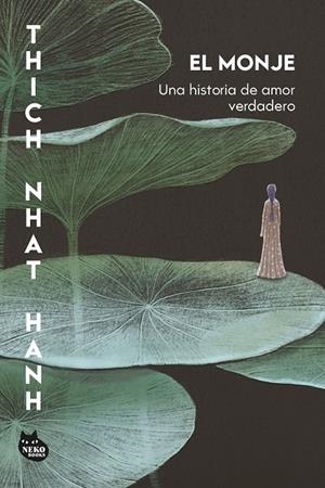 EL MONJE | 9788410427471 | HANH, THICH NHAT | Galatea Llibres | Librería online de Reus, Tarragona | Comprar libros en catalán y castellano online