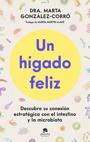 UN HÍGADO FELIZ | 9788413445151 | GONZÁLEZ-CORRÓ, MARTA | Galatea Llibres | Llibreria online de Reus, Tarragona | Comprar llibres en català i castellà online