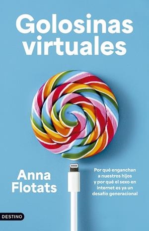 GOLOSINAS VIRTUALES | 9788423369874 | FLOTATS, ANNA | Galatea Llibres | Librería online de Reus, Tarragona | Comprar libros en catalán y castellano online