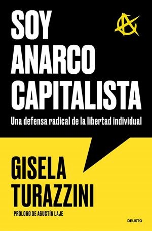 SOY ANARCOCAPITALISTA | 9788423440573 | TURAZZINI, GISELA | Galatea Llibres | Llibreria online de Reus, Tarragona | Comprar llibres en català i castellà online