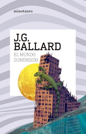 EL MUNDO SUMERGIDO | 9788445021538 | BALLARD, J. G. | Galatea Llibres | Librería online de Reus, Tarragona | Comprar libros en catalán y castellano online