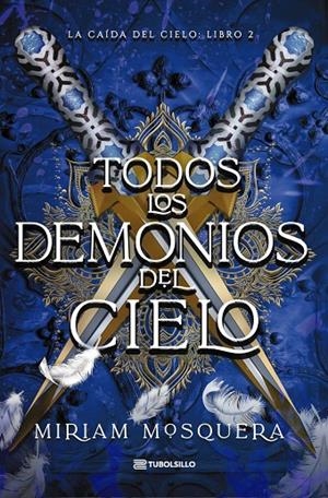 TODOS LOS DEMONIOS DEL CIELO | 9791387739416 | MOSQUERA, MIRIAM | Galatea Llibres | Llibreria online de Reus, Tarragona | Comprar llibres en català i castellà online