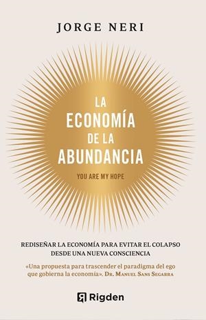 LA ECONOMIA DE LA ABUNDANCIA | 9791399119978 | NERI BONILLA, JORGE | Galatea Llibres | Librería online de Reus, Tarragona | Comprar libros en catalán y castellano online